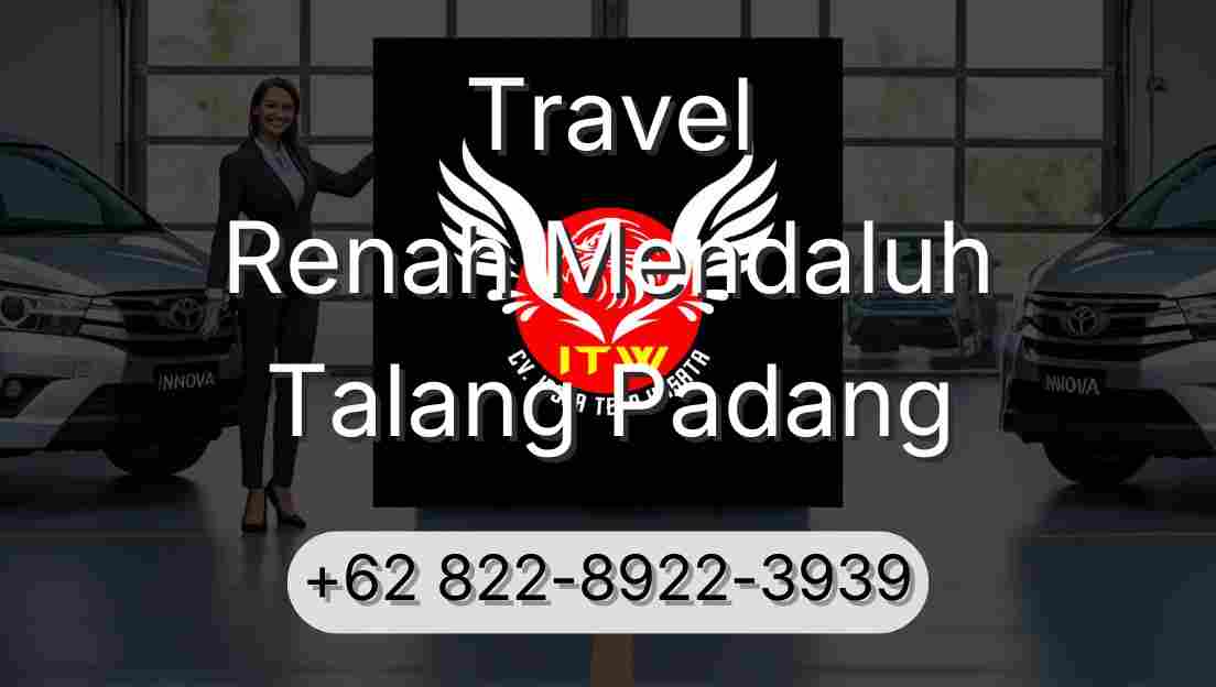 Travel Renah Mendaluh Talang Padang
