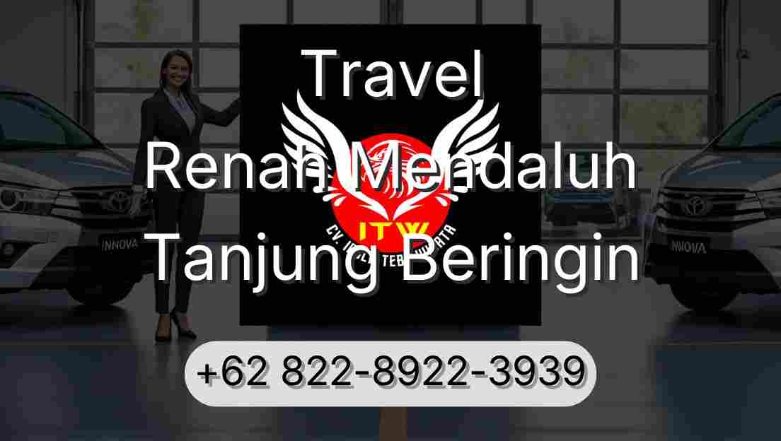 Travel Renah Mendaluh Tanjung Beringin