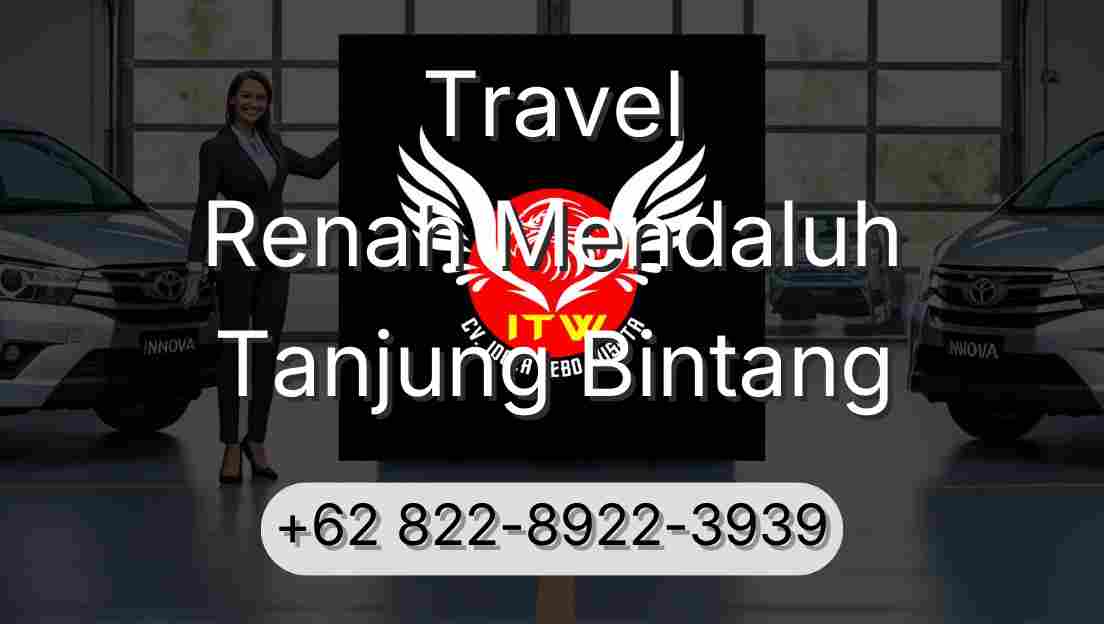 Travel Renah Mendaluh Tanjung Bintang