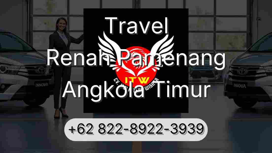 Travel Renah Pamenang Angkola Timur
