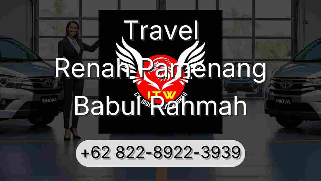 Travel Renah Pamenang Babul Rahmah