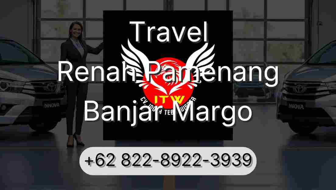Travel Renah Pamenang Banjar Margo
