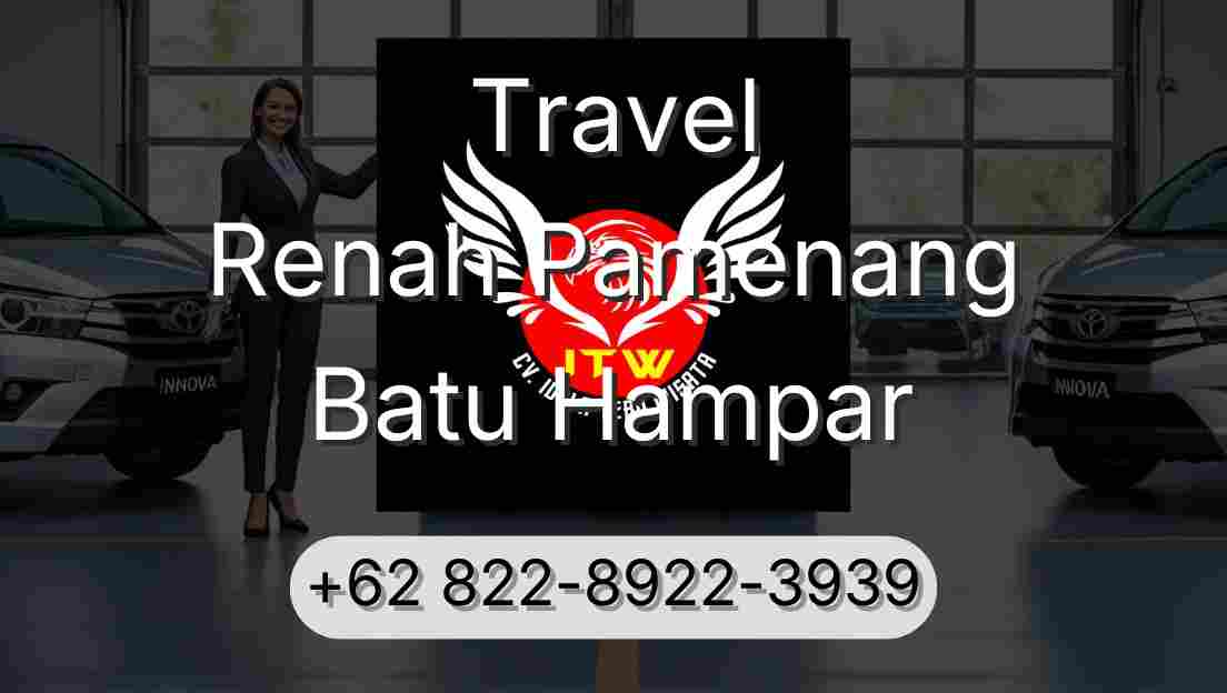 Travel Renah Pamenang Batu Hampar