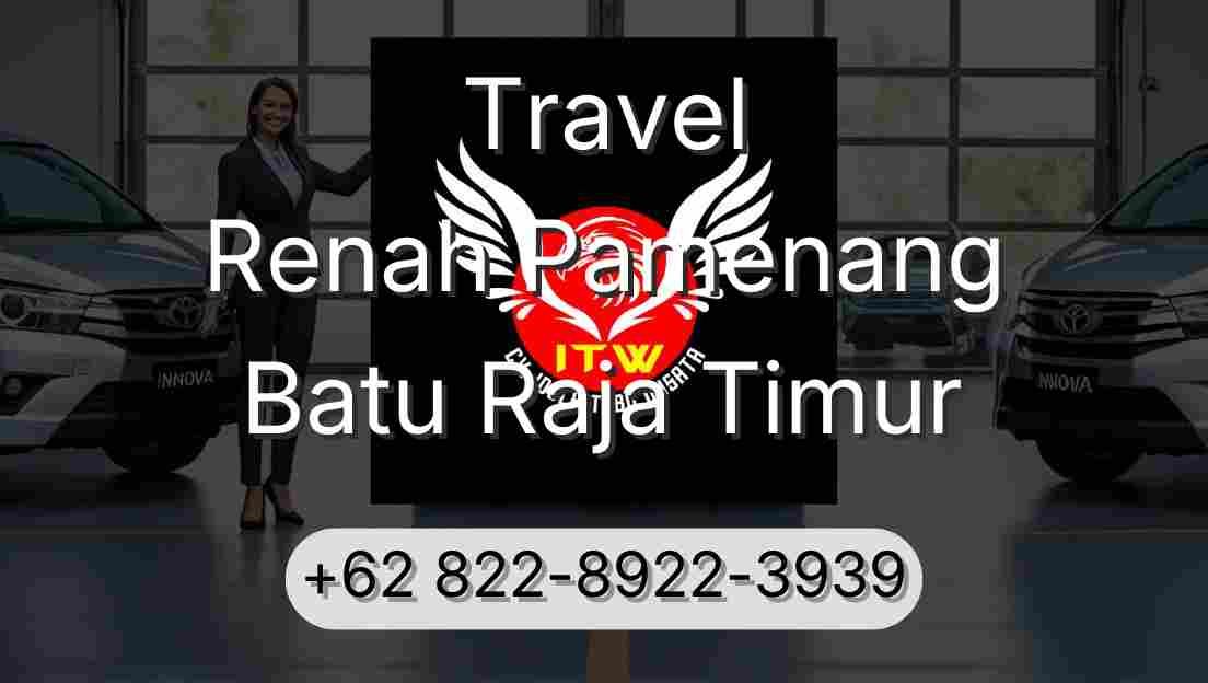 Travel Renah Pamenang Batu Raja Timur