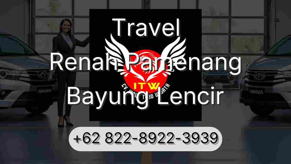Travel Renah Pamenang Bayung Lencir