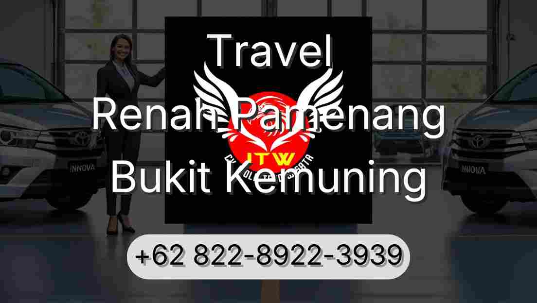 Travel Renah Pamenang Bukit Kemuning
