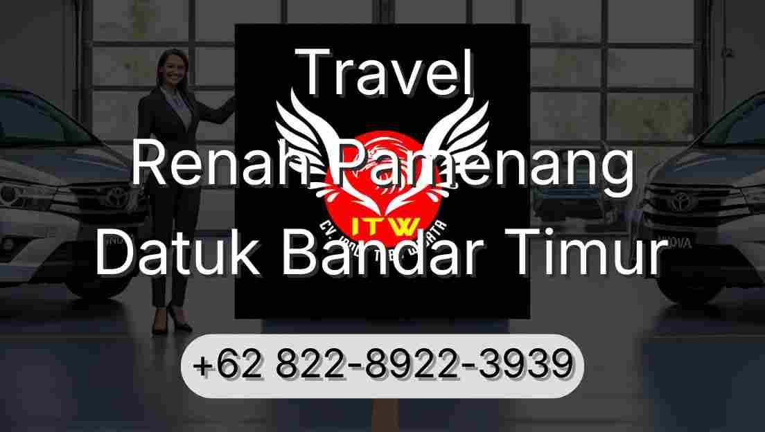 Travel Renah Pamenang Datuk Bandar Timur