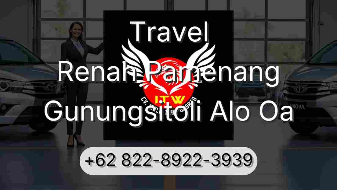 Travel Renah Pamenang Gunungsitoli Alo Oa