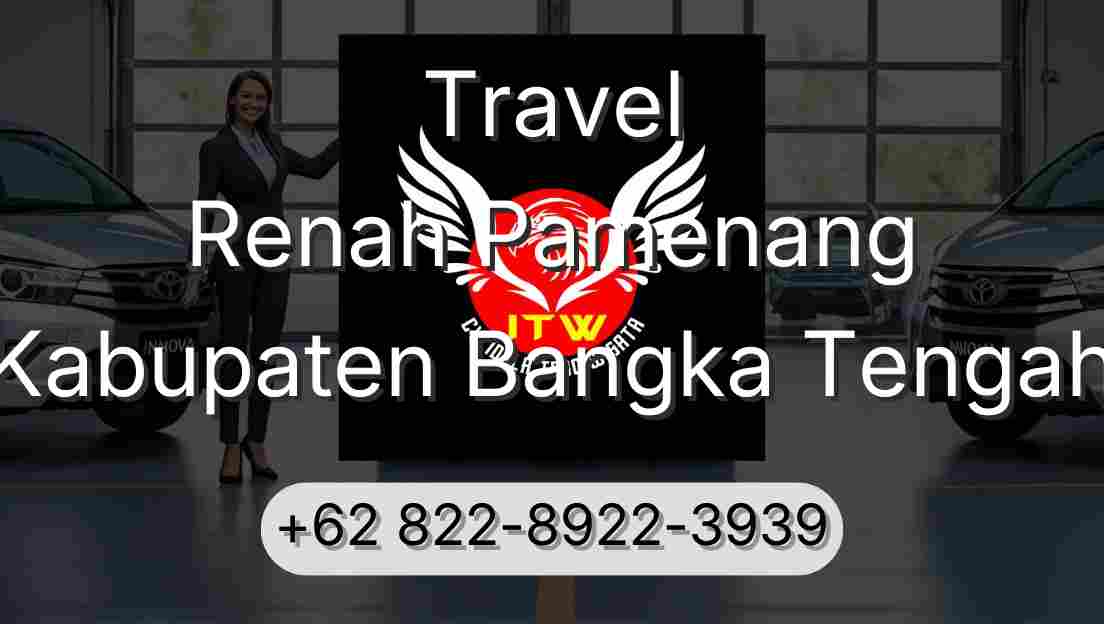 Travel Renah Pamenang Kabupaten Bangka Tengah