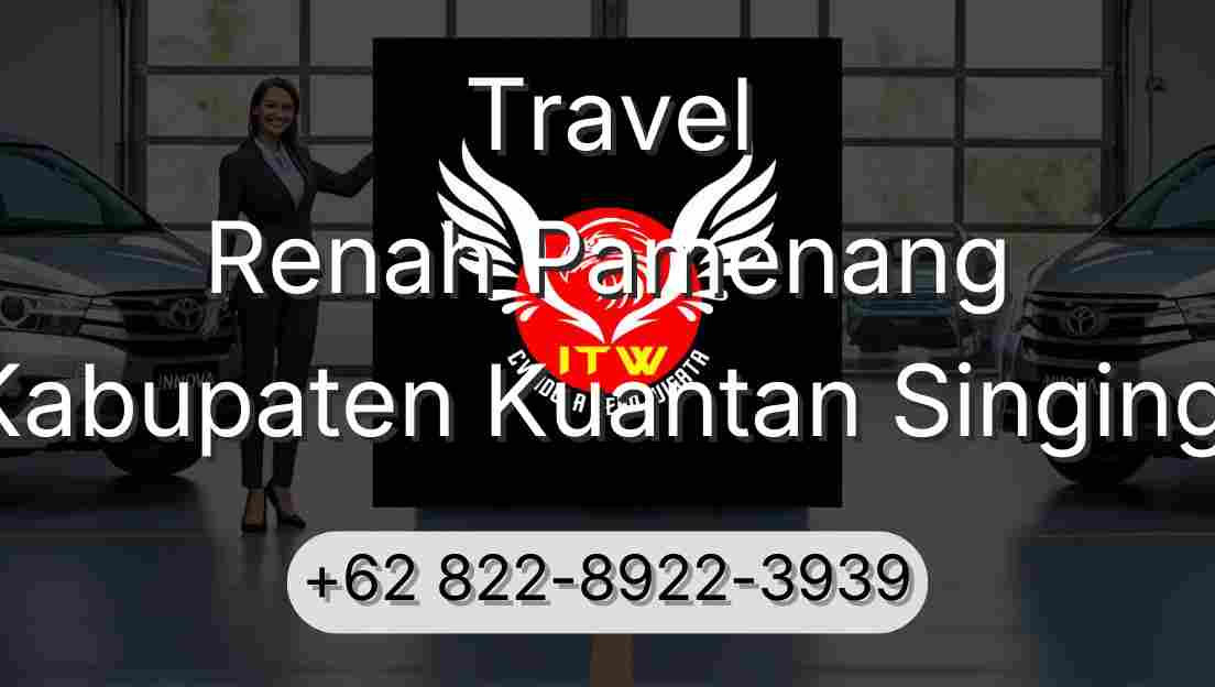 Travel Renah Pamenang Kabupaten Kuantan Singingi