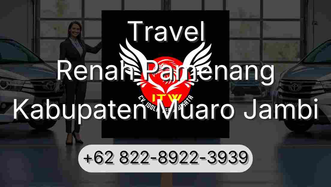 Travel Renah Pamenang Kabupaten Muaro Jambi