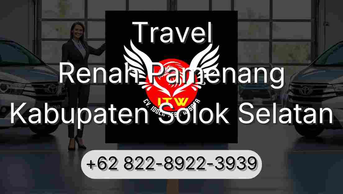 Travel Renah Pamenang Kabupaten Solok Selatan