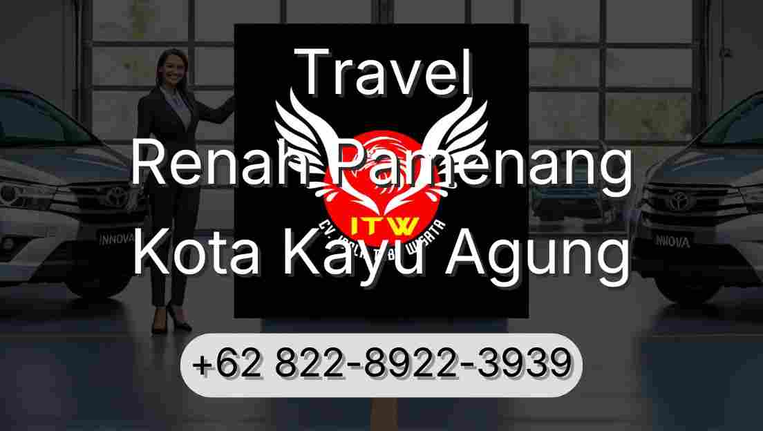 Travel Renah Pamenang Kota Kayu Agung