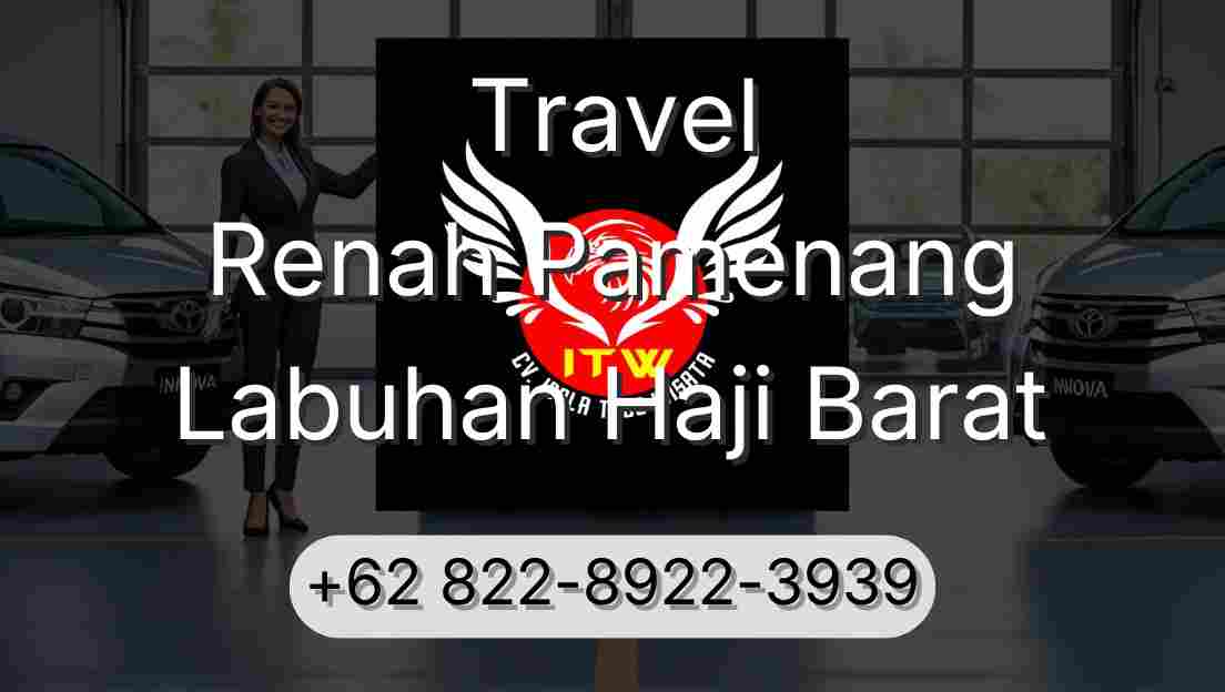 Travel Renah Pamenang Labuhan Haji Barat