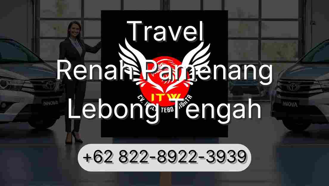 Travel Renah Pamenang Lebong Tengah