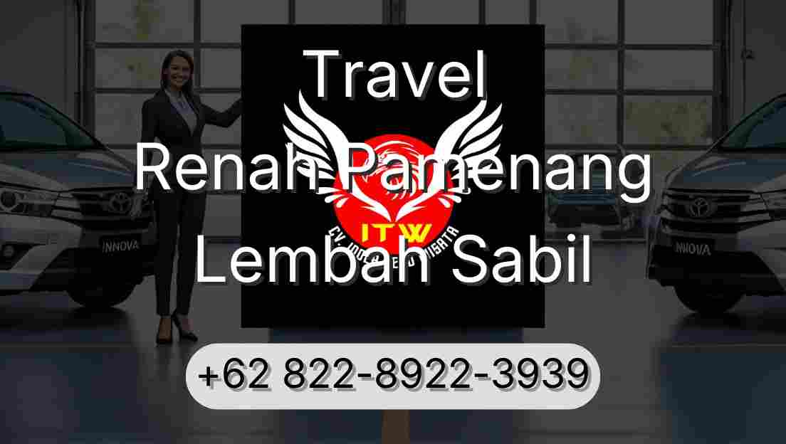 Travel Renah Pamenang Lembah Sabil
