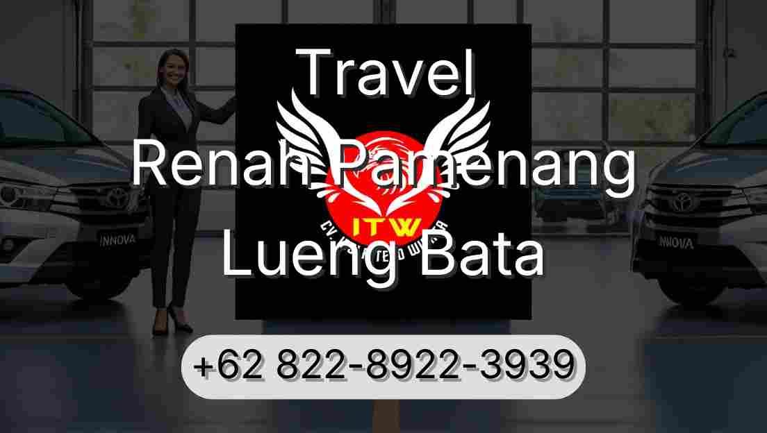 Travel Renah Pamenang Lueng Bata