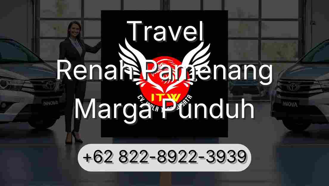 Travel Renah Pamenang Marga Punduh