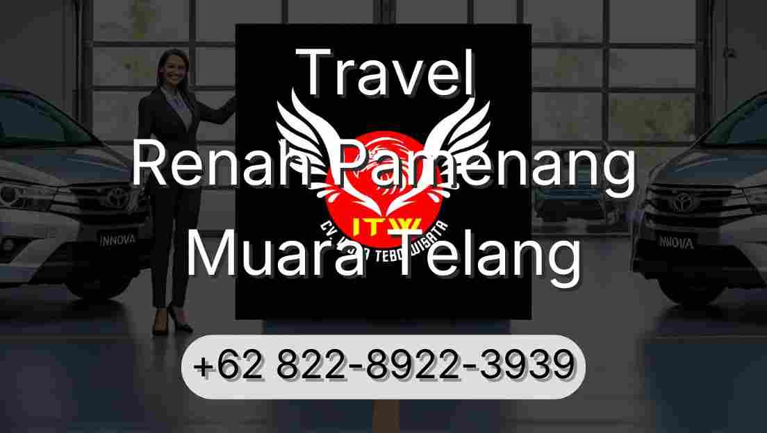 Travel Renah Pamenang Muara Telang