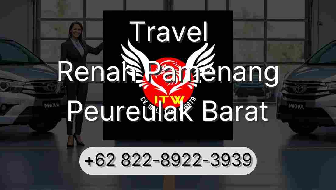 Travel Renah Pamenang Peureulak Barat