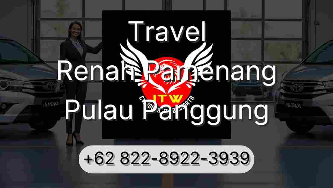 Travel Renah Pamenang Pulau Panggung