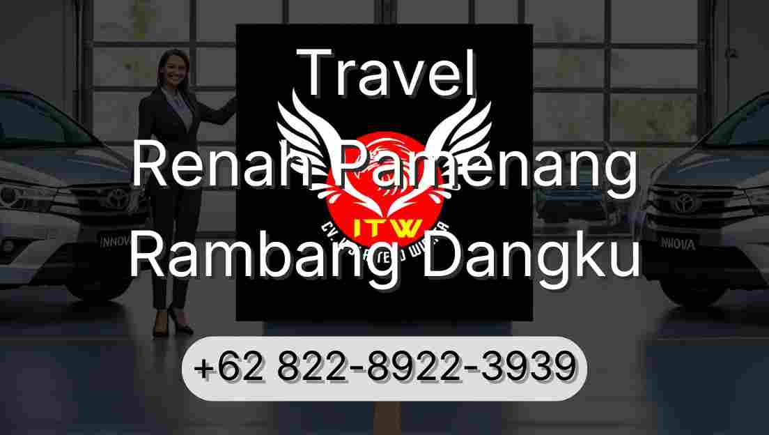 Travel Renah Pamenang Rambang Dangku