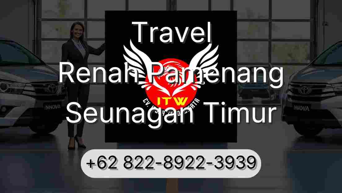 Travel Renah Pamenang Seunagan Timur