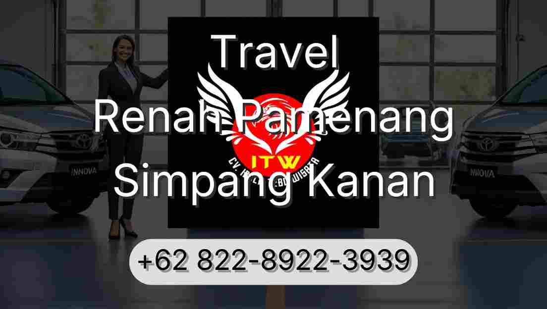 Travel Renah Pamenang Simpang Kanan