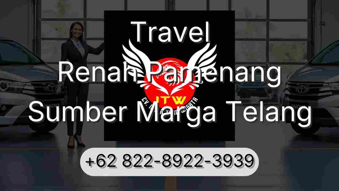 Travel Renah Pamenang Sumber Marga Telang