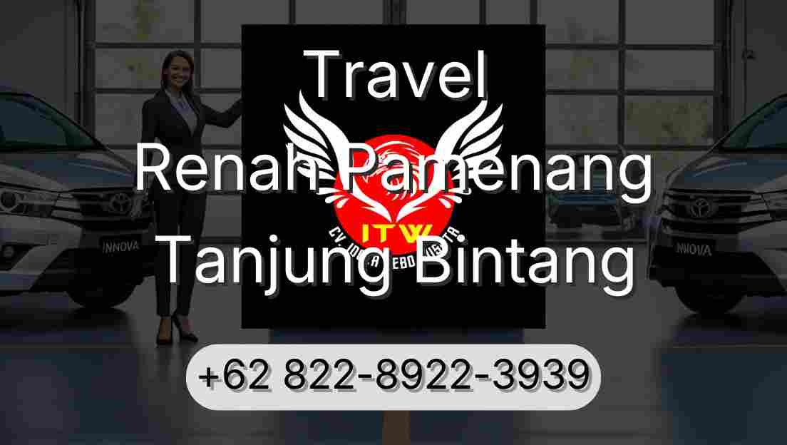 Travel Renah Pamenang Tanjung Bintang