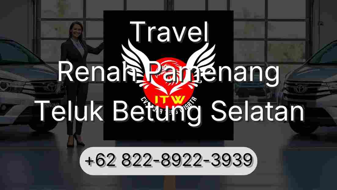 Travel Renah Pamenang Teluk Betung Selatan