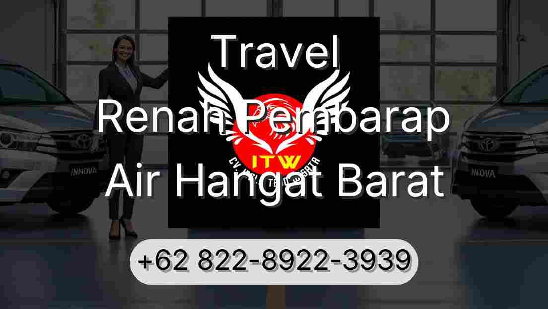 Travel Renah Pembarap Air Hangat Barat