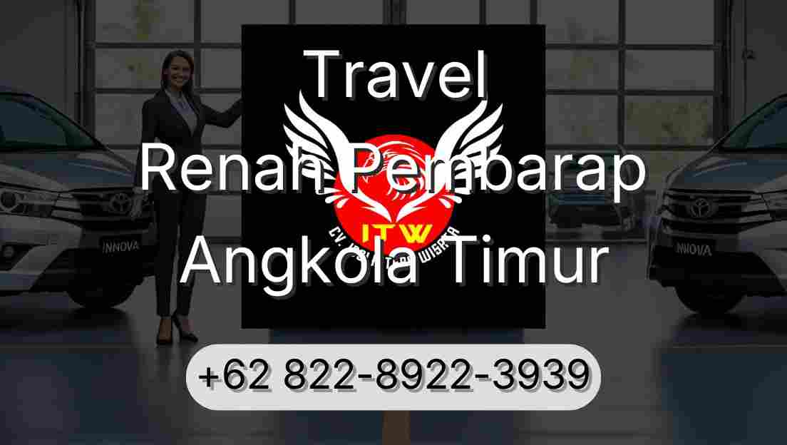 Travel Renah Pembarap Angkola Timur
