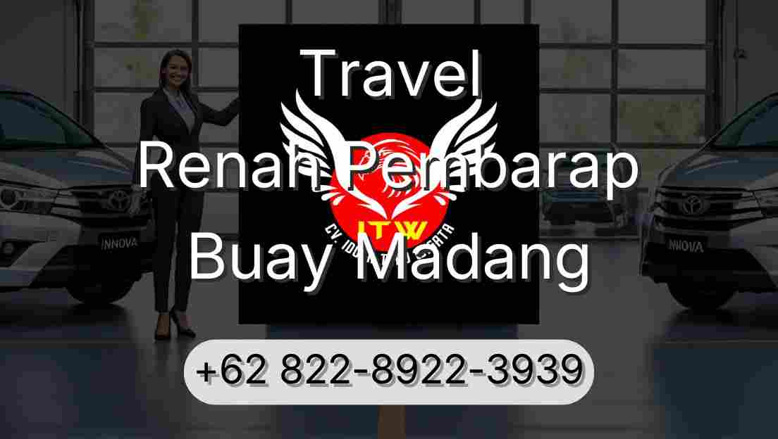 Travel Renah Pembarap Buay Madang
