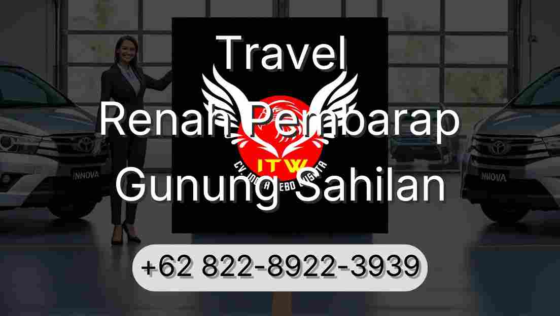 Travel Renah Pembarap Gunung Sahilan