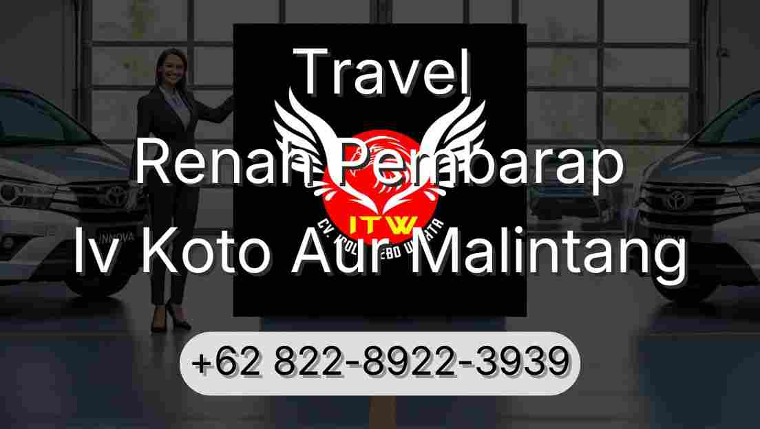 Travel Renah Pembarap Iv Koto Aur Malintang