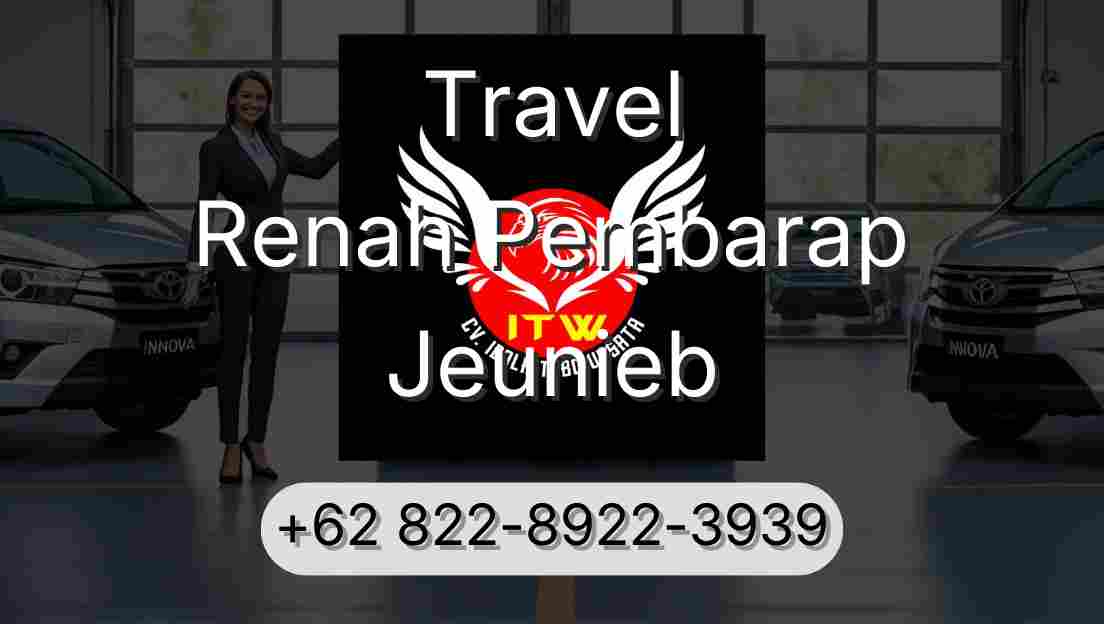 Travel Renah Pembarap Jeunieb