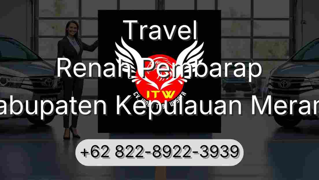 Travel Renah Pembarap Kabupaten Kepulauan Meranti
