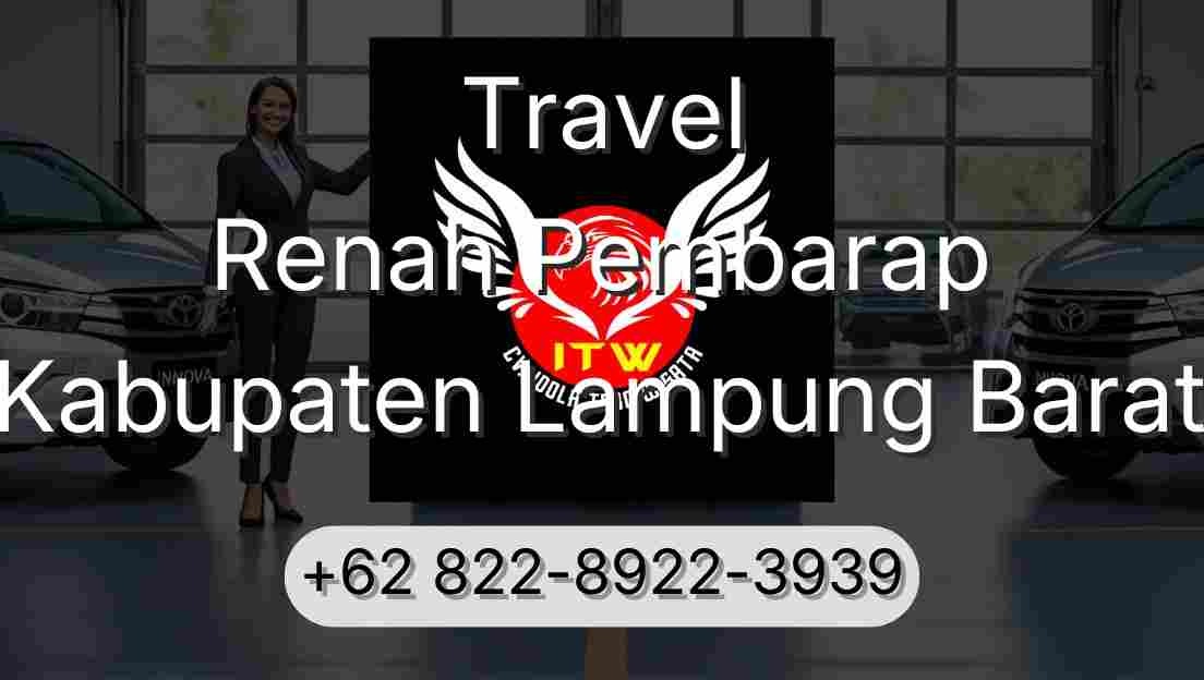 Travel Renah Pembarap Kabupaten Lampung Barat