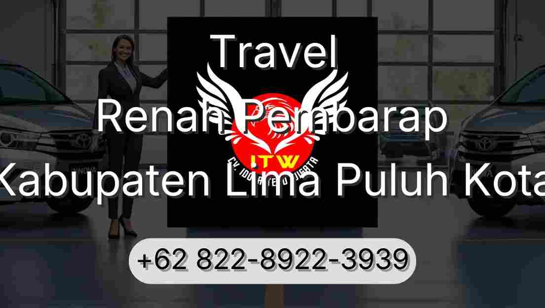Travel Renah Pembarap Kabupaten Lima Puluh Kota