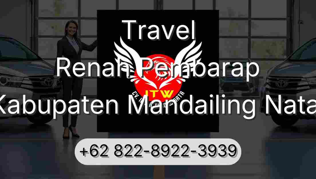 Travel Renah Pembarap Kabupaten Mandailing Natal