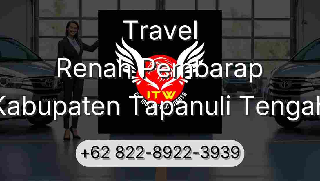 Travel Renah Pembarap Kabupaten Tapanuli Tengah