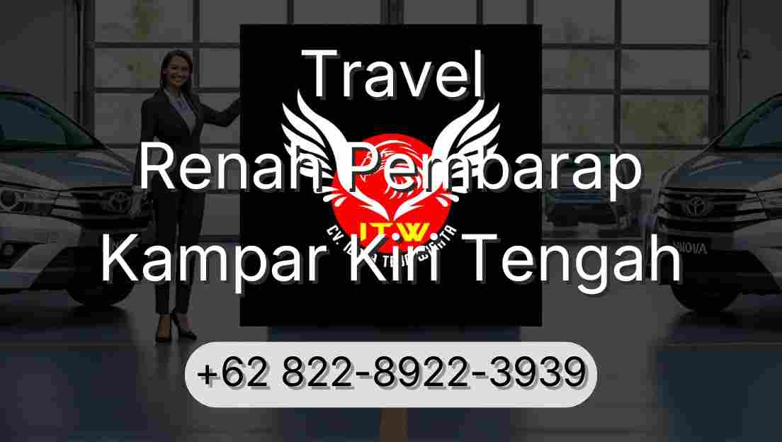 Travel Renah Pembarap Kampar Kiri Tengah