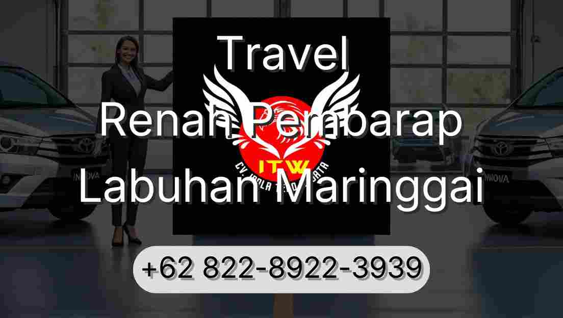 Travel Renah Pembarap Labuhan Maringgai