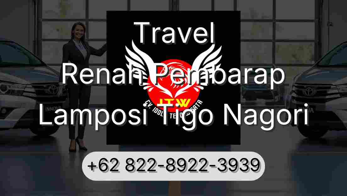 Travel Renah Pembarap Lamposi Tigo Nagori