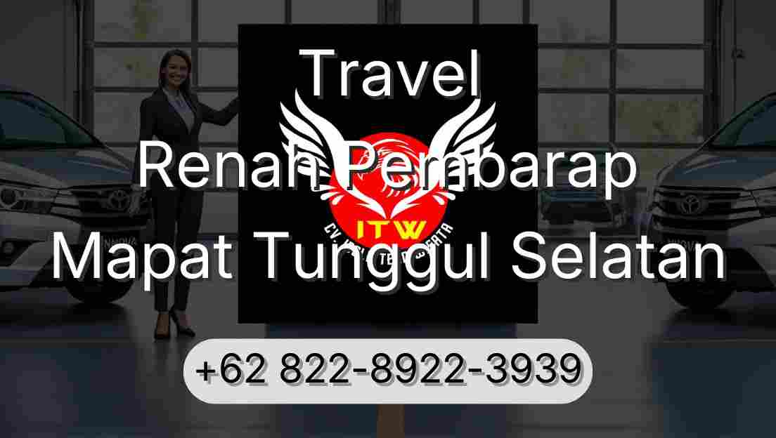 Travel Renah Pembarap Mapat Tunggul Selatan