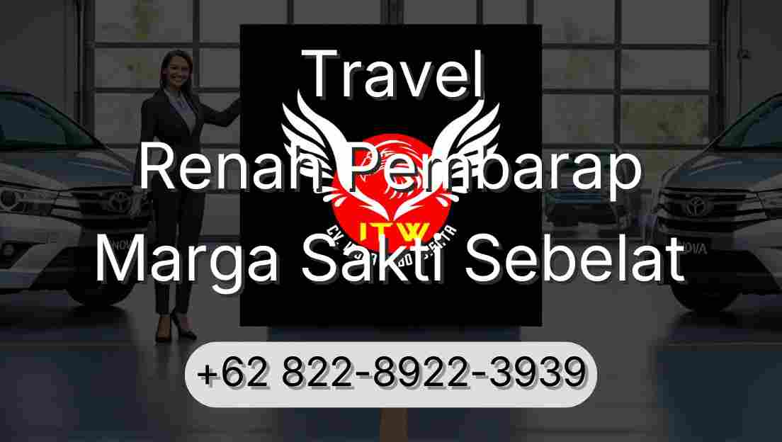 Travel Renah Pembarap Marga Sakti Sebelat