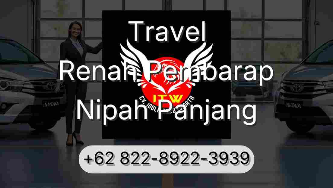 Travel Renah Pembarap Nipah Panjang