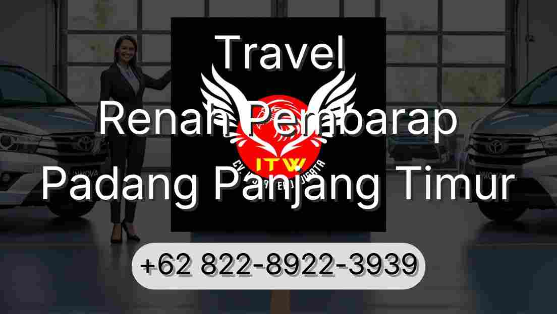 Travel Renah Pembarap Padang Panjang Timur