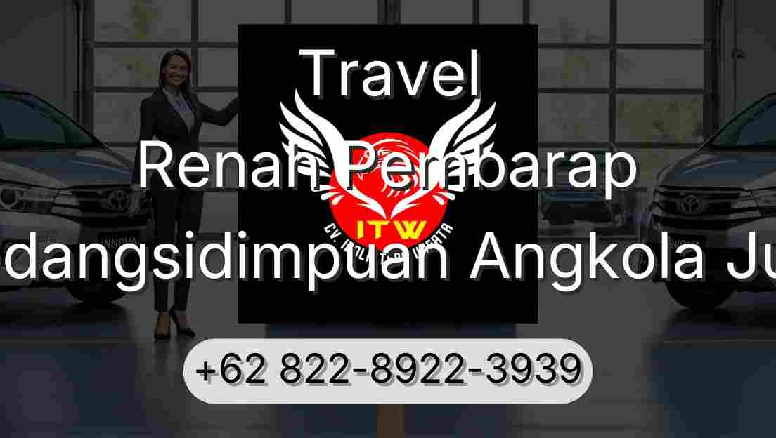 Travel Renah Pembarap Padangsidimpuan Angkola Julu